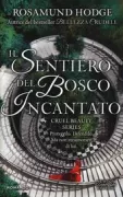 Copertina libro <b>Il sentiero del bosco incantato<br></b>(titolo originale o altro titolo: <i>Crimson bound</i>)