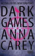 Copertina libro <b>Dark games<br></b>(titolo originale o altro titolo: <i>Blackbird</i>)