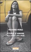 Copertina libro <b>Storia d'amore all'East Village<br></b>(titolo originale o altro titolo: <i>The Losers' club</i>)
