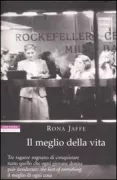 Copertina libro <b>Il meglio della vita<br></b>(titolo originale o altro titolo: <i>The best of everything</i>)