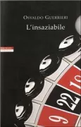 Copertina libro <b>L'insaziabile</b>