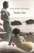 Copertina libro <b>Tanta vita<br></b>(titolo originale o altro titolo: <i>Tanta vida</i>)