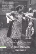 Copertina libro <b>Agnes Browne mamma<br></b>(titolo originale o altro titolo: <i>The mammy</i>)