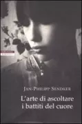 Copertina libro <b>L'arte di ascoltare i battiti del cuore<br></b>(titolo originale o altro titolo: <i>Das Herzenhören</i>)