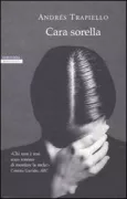 Copertina libro <b>Cara sorella<br></b>(titolo originale o altro titolo: <i>Los confines</i>)