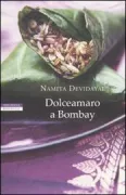 Copertina libro <b>Dolceamaro a Bombay<br></b>(titolo originale o altro titolo: <i>Aftertaste</i>)