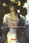 Copertina libro <b>La signora di Wildfell Hall<br></b>(titolo originale o altro titolo: <i>The tenant of Wildfell Hall</i>)