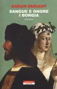 Copertina libro <b>Sangue e onore<br></b>(titolo originale o altro titolo: <i>Blood & beauty</i>)