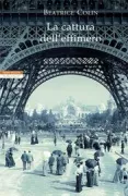 Copertina libro <b>La cattura dell'effimero<br></b>(titolo originale o altro titolo: <i>To capture what we cannot keep</i>)