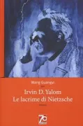 Copertina libro <b>Le lacrime di Nietzsche<br></b>(titolo originale o altro titolo: <i>When Nietzsche wept</i>)