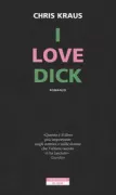Copertina libro <b>I love Dick</b>