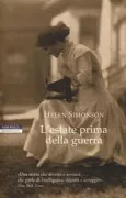Copertina libro <b>L'estate prima della guerra<br></b>(titolo originale o altro titolo: <i>The summer before the war</i>)