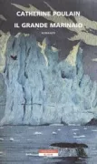 Copertina libro <b>Il grande marinaio<br></b>(titolo originale o altro titolo: <i>Le grand marin</i>)