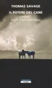 Copertina libro <b>Il potere del cane<br></b>(titolo originale o altro titolo: <i>The power of the dog</i>)