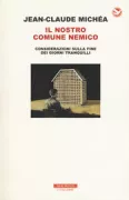 Copertina libro <b>Il nostro comune nemico<br></b>(titolo originale o altro titolo: <i>Notre ennemi, le capital</i>)