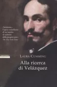 Copertina libro <b>Alla ricerca di Velázquez<br></b>(titolo originale o altro titolo: <i>The vanishing man</i>)