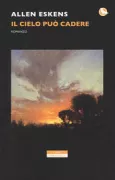 Copertina libro <b>Il cielo può cadere<br></b>(titolo originale o altro titolo: <i>The heavens may fall</i>)