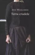 Copertina libro <b>Terra crudele<br></b>(titolo originale o altro titolo: <i>The glovemaker</i>)