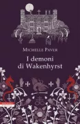 Copertina libro <b>I demoni di Wakenhyrst<br></b>(titolo originale o altro titolo: <i>Wakenhyrst</i>)