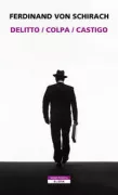 Copertina libro <b>Delitto Colpa Castigo<br></b>(titolo originale o altro titolo: <i>Verbrechen</i>)