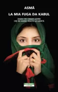 Copertina libro <b>La mia fuga da Kabul</b>