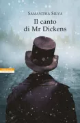 Copertina libro <b>Il canto di Mr. Dickens</b>