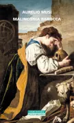 Copertina libro <b>Malinconia barocca</b>