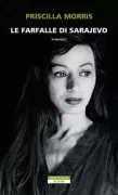 Copertina libro <b>Le farfalle di Sarajevo<br></b>(titolo originale o altro titolo: <i>Black butterflies</i>)