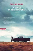 Copertina libro <b>La legge di Yellowstone<br></b>(titolo originale o altro titolo: <i>Beartooth</i>)