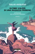 Copertina libro <b>Ultimo valzer di una ragazza perbene</b>