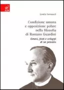 Copertina libro <b>Condizione umana e opposizione polare nella filosofia di Romano Guardini</b>