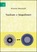 Copertina libro <b>Nucleare e biopolimeri</b>
