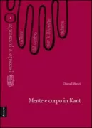 Copertina libro <b>Mente e corpo in Kant</b>