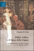 Copertina libro <b>Wilkie Collins e il Gioco delle Coppie</b>
