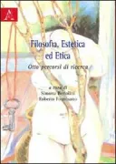 Copertina libro <b>Filosofia, estetica ed etica</b>