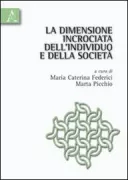 Copertina libro <b>La dimensione incrociata dell'individuo e della società</b>