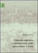 Copertina libro <b>Comunità nigeriana e organizzazione dello spazio-tempo a Roma</b>