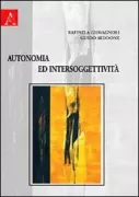 Copertina libro <b>Autonomia ed intersoggettività</b>