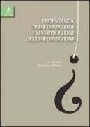 Copertina libro <b>Propaganda, disinformazione e manipolazione dell'informazione</b>