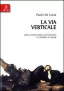 Copertina libro <b>La via verticale</b>
