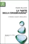 Copertina libro <b>La notte della conservazione</b>