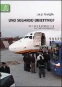 Copertina libro <b>Uno sguardo obiettivo?</b>