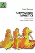 Copertina libro <b>Attivamente impolitici</b>