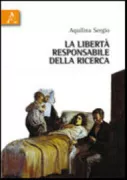Copertina libro <b>La libertà responsabile della ricerca</b>
