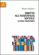Copertina libro <b>Diritto all’assistenza sociale</b>