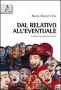 Copertina libro <b>Dal relativo all'eventuale</b>