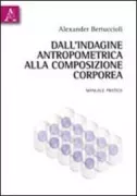 Copertina libro <b>Dall'indagine antropometrica alla composizione corporea</b>