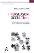 Copertina libro <b>I persuasori occulti(sti)</b>