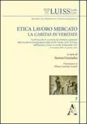 Copertina libro <b>Etica lavoro mercato</b>