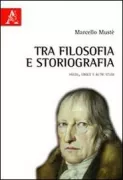 Copertina libro <b>Tra filosofia e storiografia</b>